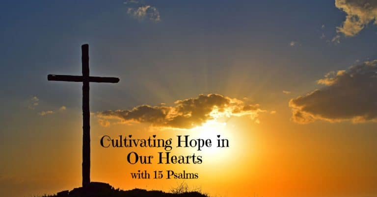 Hope is Cultivated in our Hearts