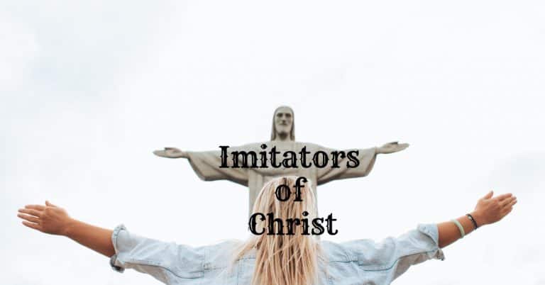 Imitators of Christ