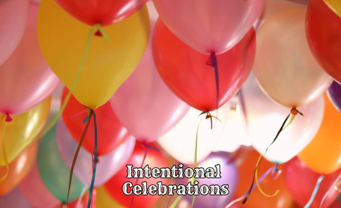 Intentional Celebrations