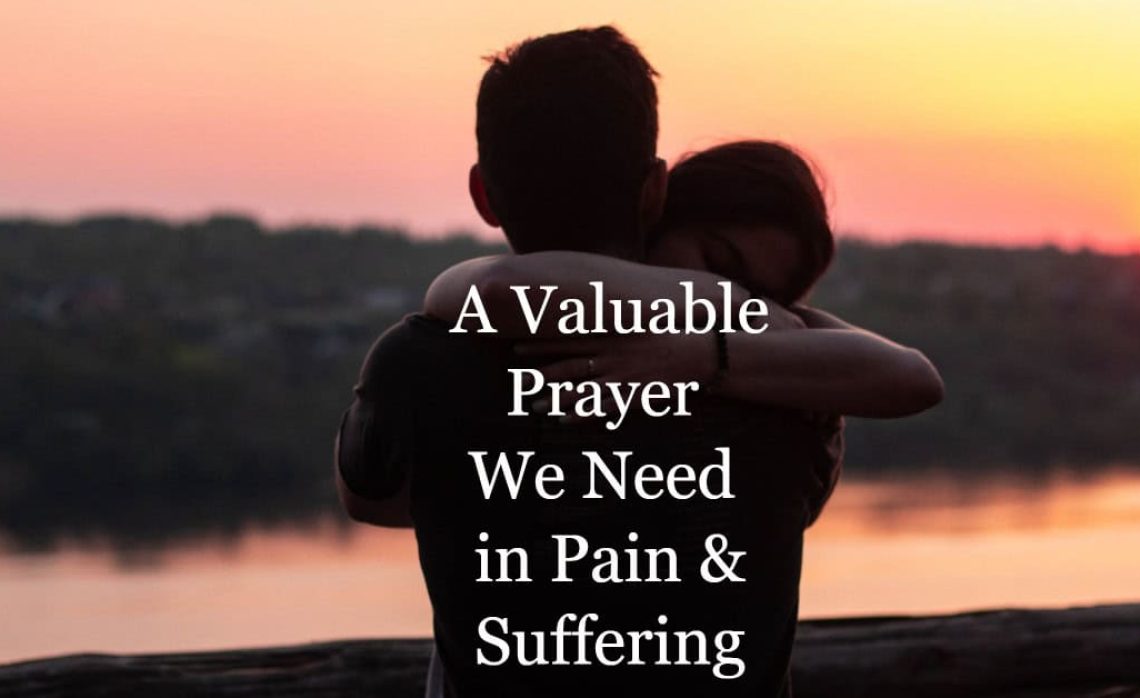 Prayer in Pain & Suffering